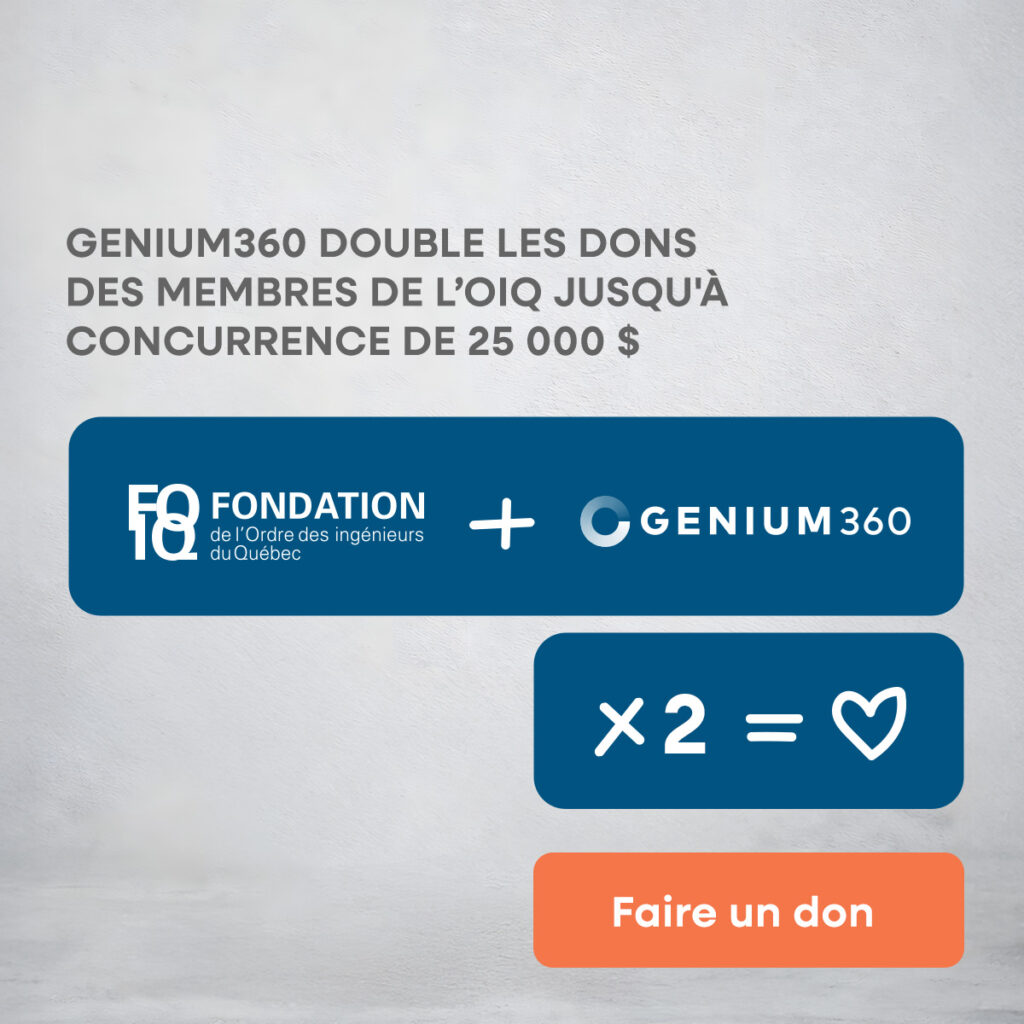 Lancement de la campagne de financement annuelle de la Fondation de l’Ordre des ingénieurs du Québec